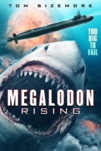 Megalodon Rising [Subtitulado]